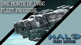 One Month Of UNSC Fleet Progress | Halo: Fleet Battles