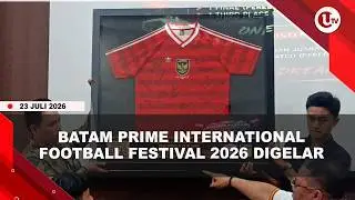 BATAM PRIME INTERNATIONAL FOOTBALL FESTIVAL, A PLATFORM FOR DEVELOPING YOUNG TALENT | U-NEWS