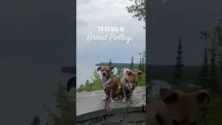 24 hours in Grand Portage Minnesota #lakesuperior