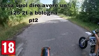 cosa vuol dire avere un 125 pt 2 (BOLOGNA EDITION)