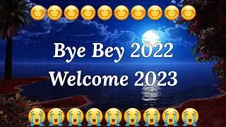 Bye Bye 2022 / Bye Bye 2022 Status / Welcome 2023 Whatsapp StatusVideo / Status Video @friendshippro