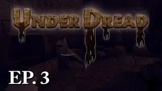 UNDERDREAD | Ep 3 | Backtrack | Let's Play!