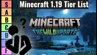 2022 Minecraft Tier List: 1.19 - The WILD UPDATE