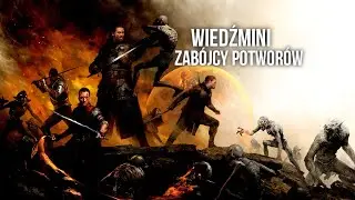 Wiedźmin Lore#2 | Wiedźmini | Zab&oacute;jcy Potwor&oacute;w