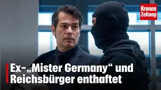 Nach versuchtem Mord: Ex-&bdquo;Mister Germany&ldquo; und Reichsb&uuml;rger enthaftet | krone.tv NEWS