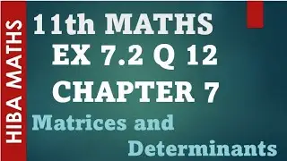 11th maths chapter 7 exercise 7.2 question 12 matrices and determinants tn syllabus
