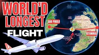 World Longest Flight ✈️ TK15 | Istanbul (IST) to Sao Paulo (ICAO) | Flight Routes