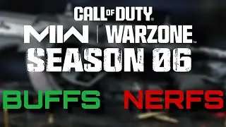 All Season 6 Weapon Buffs & Nerfs (Modern Warfare 2 & Warzone 2.0)