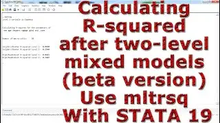 Calculating R-squared after two-level mixed models (beta version) Use mltrsq With STATA 19