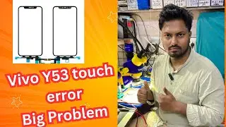 Vivo Y53 touch not work😳 || How to solve vivo touch screen problem || Camera not working