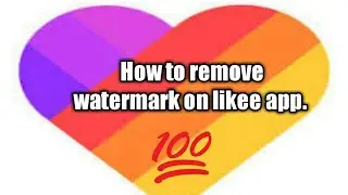 How to remove watermark on likee app. #likee #removewatermark