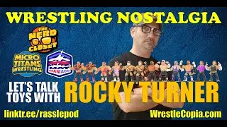Wrestling Nostalgia EP310 | Rocky Turner