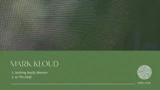 Mark Kloud - Nothing Really Matters [Premiere]