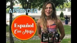 Добро пожаловать на канал Aprender Espa&ntilde;ol con Mar&iacute;a