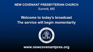 New Covenant Presbyterian Church - February 1, 2026 - Morning Service