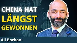 Warum die USA wirklich Angst vor China haben &ndash; Ali Borhani deckt auf