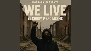 We Live