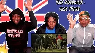 The Message - ONEFOUR - Americans/Africans Reaction