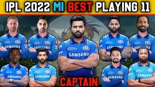 IPL 2022 | Mumbai Indians Team Best Playing 11 | MI Team Playing 11 IPL 2022 | MI Playing 11 2022