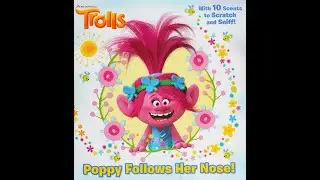 Poppy Follows Her Nose! Trolls DREAMWORKS read aloud read along storybook
