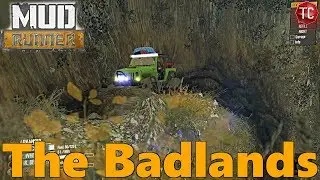 SpinTires MudRunner: MASSIVE NEW MAP!! The Badlands