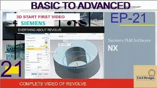 NX TUTORIAL | BASIC TO ADVANCED | Ep-21 | Revolve | complete video of Revolve 