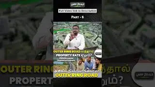 Outer Ring Road Impact on Real Estate | Is it the right time to invest? What will happen to Chenn...