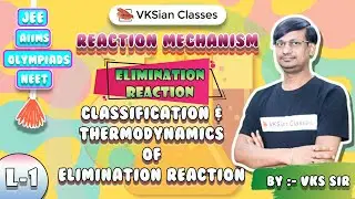 Reaction Mechanism | Elimination Reaction | Basics of Elimination Reaction | JEE | NEET | L-1 |