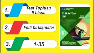 Feili birləşmələr / DİM Test toplusu 2025 II hissə / Azərbaycan dili