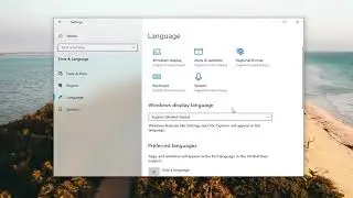How To Change Display Language on Windows 10 [Guide]