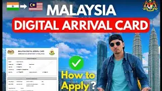 India to malaysia | Malaysia Immigration 2026 ✈️ | MDAC Form Fill Kaise Kare | Travel Guide