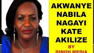 Mukunja yakwanye Nabilah Nagayi nakiliza
