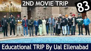 #Wonderful #Educational #Trip By | Ual Ellenabad | 83 Movie | 2nd Trip | Best Ielts Institute
