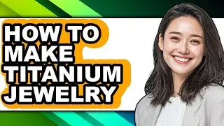 How to Make Titanium Jewelry - Step by Step