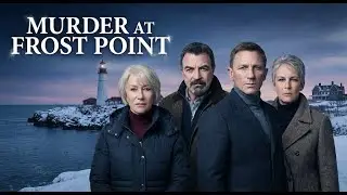 MURDER AT FROST POINT (2026)&ndash;First Trailer | Helen Mirren,Tom Selleck, Daniel Craig Jamie Lee Curtis