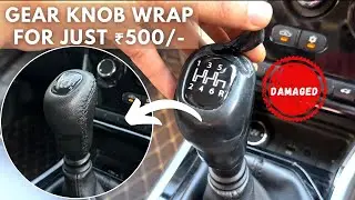😎 I saved ₹1644 on Gear Knob & Got it leather wrapped for ₹500 | How To Change Tata Nexon Gear Knob?