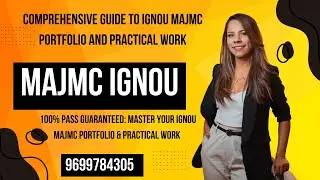 Comprehensive Guide to IGNOU MAJMC Portfolio and Practical Work design lab journal for mjml-20