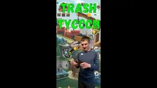 Trash Tycoon | Быстрый обзор