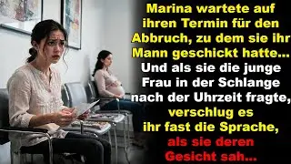 Marina saß in der Warteschlange für einen Abbruch … Als sie ihre Sitznachbarin nach dem Namen fragte