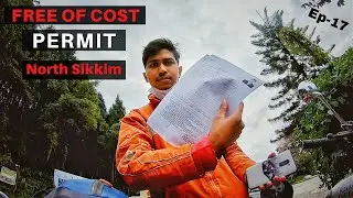 HOW TO GET NORTH SIKKIM PERMIT ? FREE OF COST
