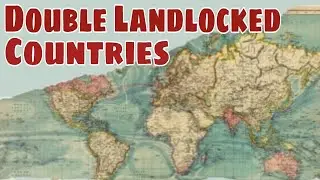 What Are Double Landlocked Countries? | Geography