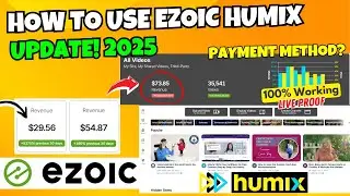 How To Use Ezoic Humix for High Revenue 2025 (Full Explained) | Live Earnings Proof