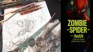 Zombie Spider-Man Speed draw and Story Time