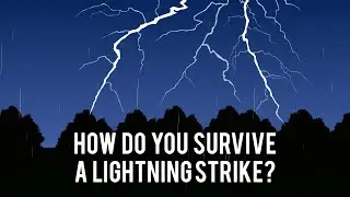 How do you survive a lightning strike?