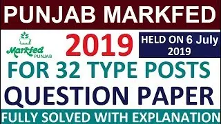PUNJAB MARKFED EXAM CONDUCTED ON 06-07-2019 QUESTION PAPER FULL ANALYSIS | Punjab Markfed Answer key