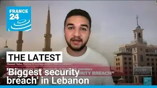 'Biggest security breach': More than 1,000, including Hezbollah members, wounded in Lebanon