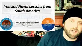 Iron Clad Battles of the War of the Pacific & Chilean Civil War