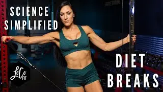 Applying Diet Breaks to Your Fat Loss Goals | Science Simplified