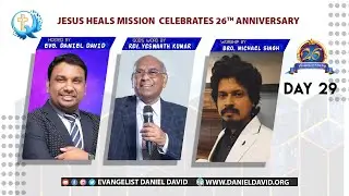 #DAY_29 | JESUS HEALS MISSION | 26TH ANNIVERSARY