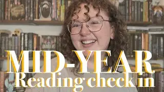 MID-YEAR READING CHECK IN + BOOK AWARDS